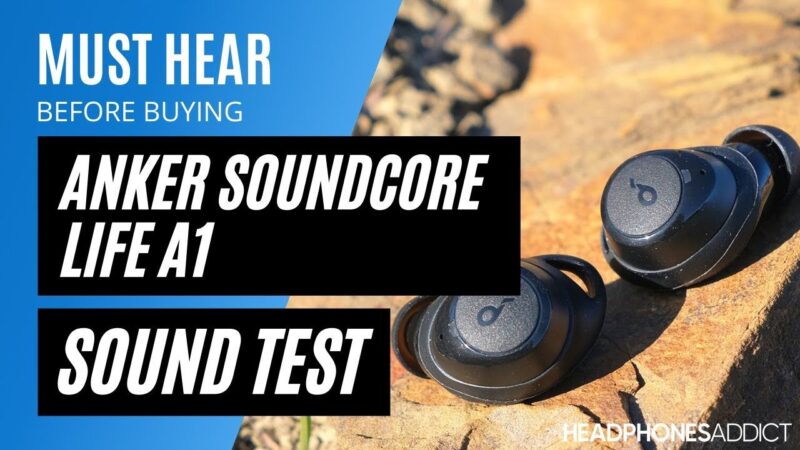 Anker Soundcore Life A1 Review